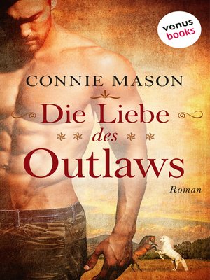 cover image of Die Liebe des Outlaws